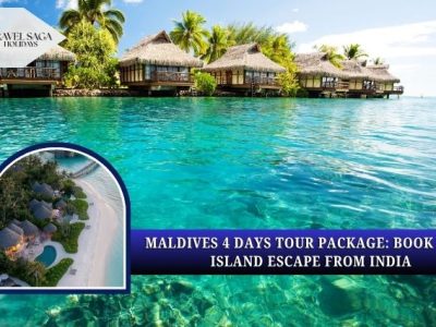 Maldives 4 Days Tour Package: Book Your Island Escape From India