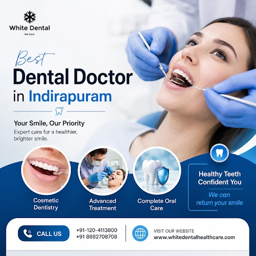 Best Dental Doctor in Indirapuram for Expert Care