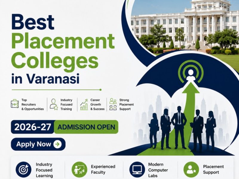 Leading Best Placement College in Varanasi for Students