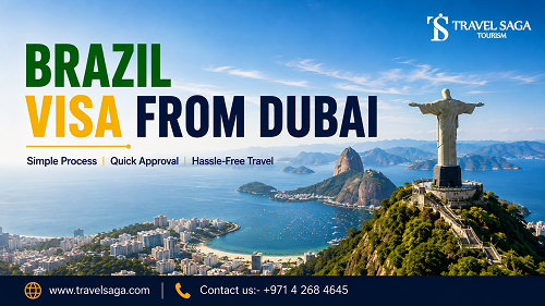 Brazil Visa From Dubai with Reliable Documentation & Application Assistance