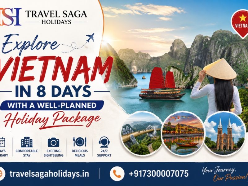 Explore Vietnam in 8 Days with a Well-Planned Holiday Package