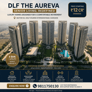 DLF The Aureva Gurgaon – Luxury Senior Living in Sector 63