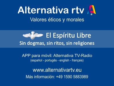 Alternativa Televisión - El Espíritu libre sin religiones - Español - Francés – Inglés - Portugués