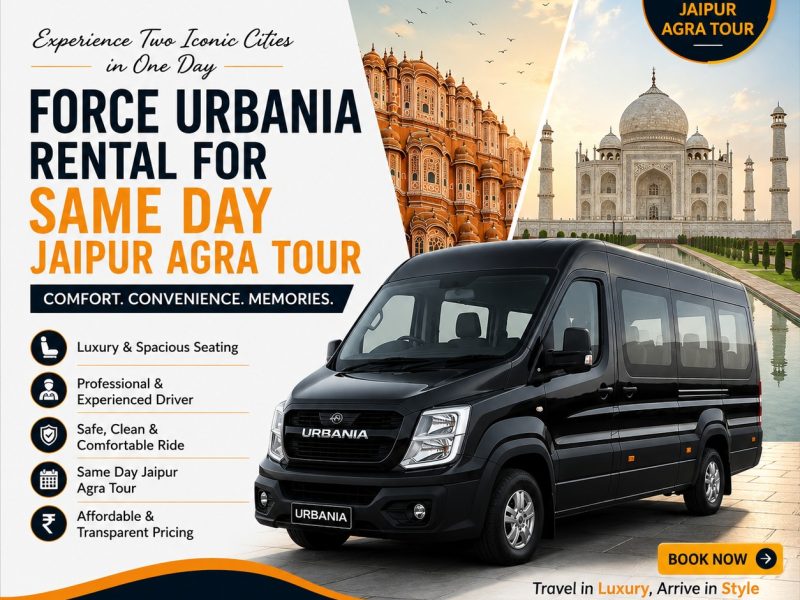 Force Urbania Rental for Same Day Jaipur Agra Tour