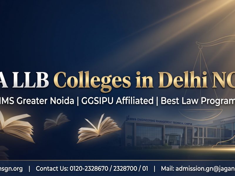 Best BBA & BA LLB Colleges in Delhi NCR – JIMS GN