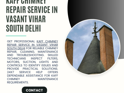 Kaff Chimney Repair Service in Vasant Vihar South Delhi