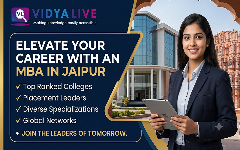 Best MBA Colleges in Jaipur: Fees Structure, Placements & Admission