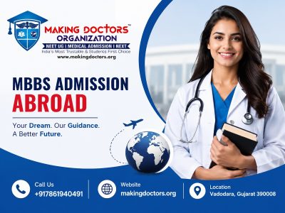 MBBS Admission Abroad Vadodara | Making Doctors Organization