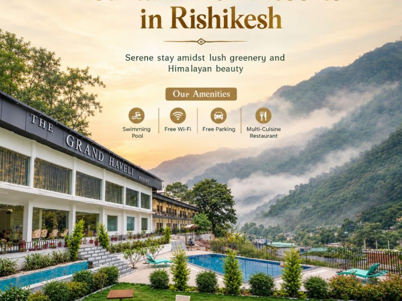 Mountain View Resorts in Rishikesh for a Scenic Escape