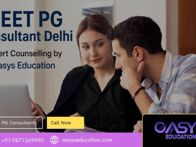 NEET PG Consultant Delhi | Expert Counselling by Oasys Education