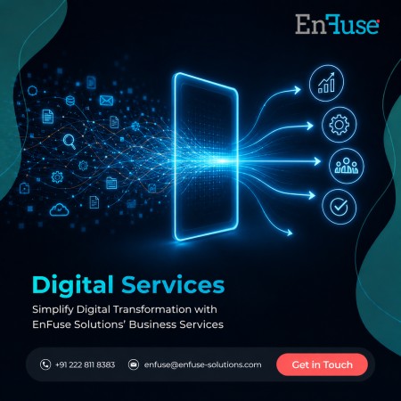 Simplify Digital Transformation with EnFuse Solutions’ Business Services