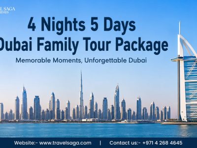 Make Family Memories in Dubai with a 4 Nights 5 Days Dubai Family Tour Package