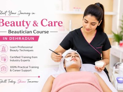 Beautician Course in Dehradun – UK International London Beauty School