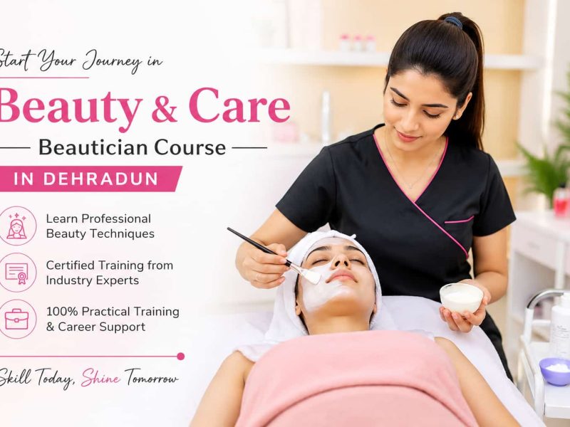 Beautician Course in Dehradun – UK International London Beauty School