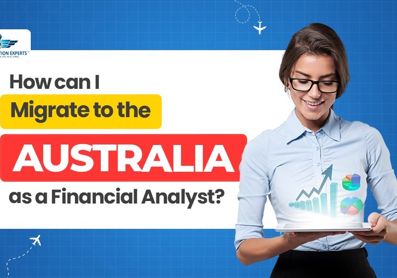 How to Migrate to Australia as a Financial Analyst in 2026