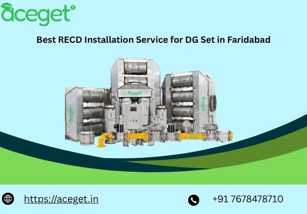 Best RECD Installation Service for DG Set in Faridabad