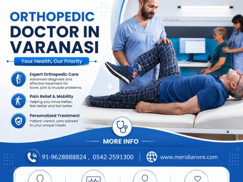 Orthopedic Doctor in Varanasi for Bone Care