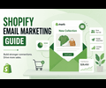 Shopify Email Marketing Guide: Simple Ways to Connect With Customers