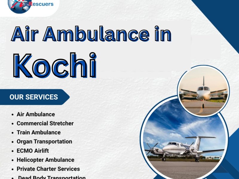 Fast and Professional Air Ambulance Assistance in Kochi