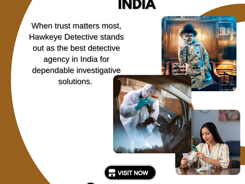 Best Detective Agency in India for Complete Investigation Solutions
