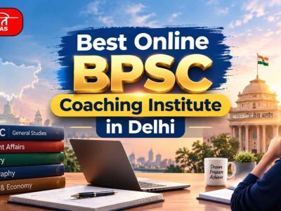 Best BPSC coaching institute in Delhi