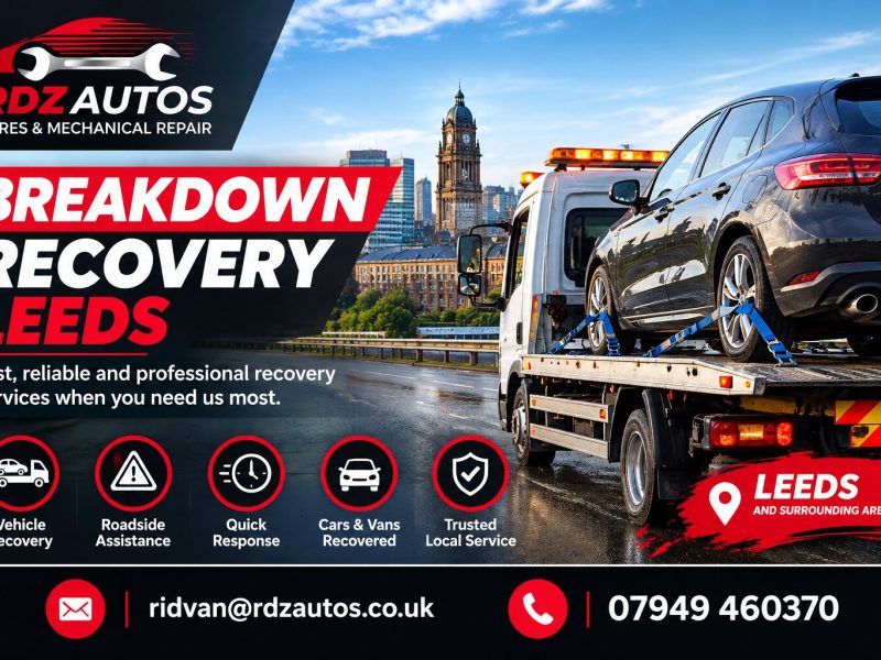 Vehicle Breakdown Recovery Leeds – RDZ Autos Ltd