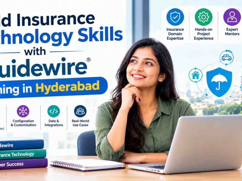 Build Insurance Technology Skills with Guidewire Training in Hyderabad