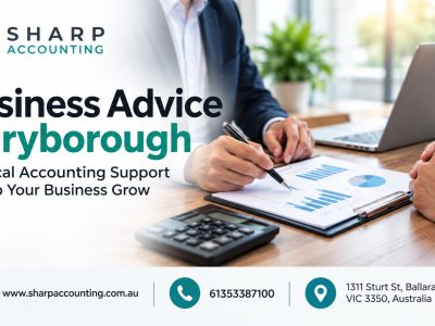 Business Advice Maryborough | Sharp Accounting Ballarat