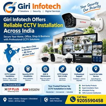 Giri Infotech Offers Reliable CCTV Installation Across India