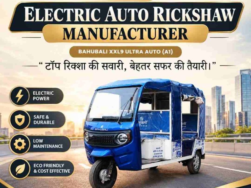 Electric Auto Rickshaw Manufacturer