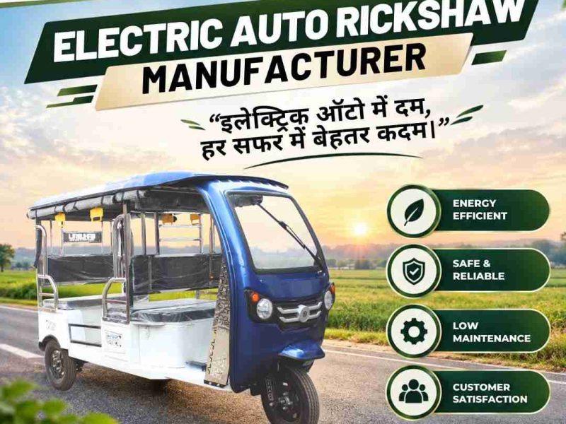 Electric Auto Rickshaw Manufacturer