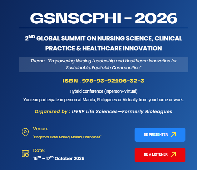2nd Global Summit on Nursing Science, Clinical Practice & Healthcare Innovation(GSNSCPHI-2026)