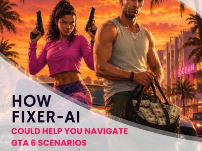 How Fixer-AI Could Help You Navigate GTA 6 Scenarios