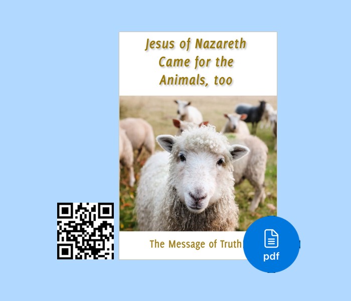 PDF Jesus of Nazareth came for the Animals, too