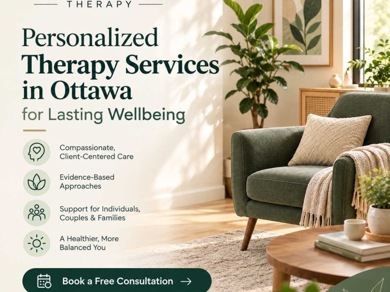 Personalized Therapy Services in Ottawa for Lasting Wellbeing