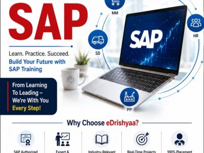 SAP Certification & Training – Learn Today, Lead Tomorrow with EDrishyaa SAP Authorized Academy