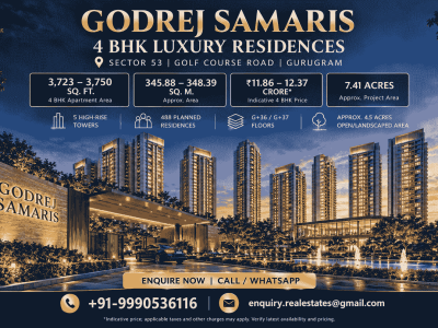 Exclusive Godrej Samaris 4 BHK Luxury Homes in Gurgaon