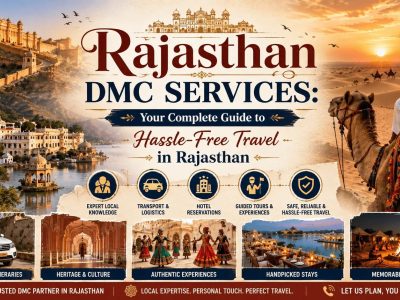 Rajasthan DMC Services for Hassle-Free Travel Planning