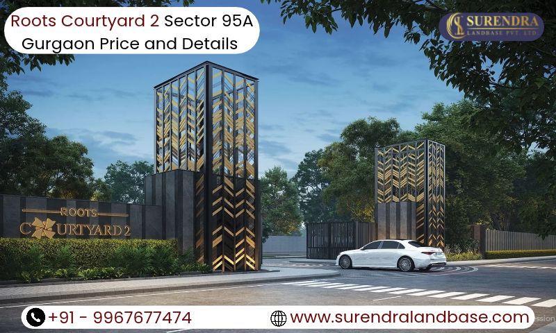 Roots Courtyard 2 Sector 95A Gurgaon Price and Details