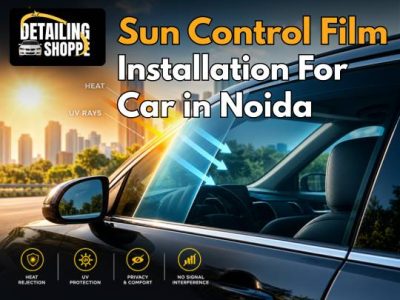 Sun Control Film installation for car in Noida – Detailing Shoppe