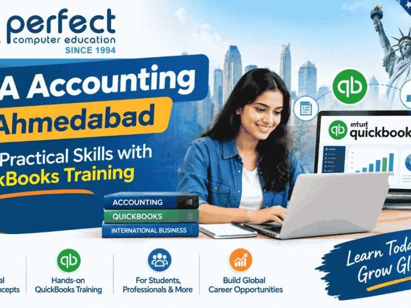 USA Accounting in Ahmedabad – Practical Training at Perfect Computer Education