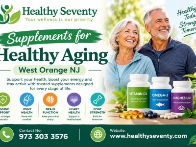 Supplements for healthy aging West Orange NJ