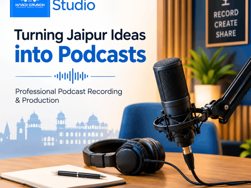 HandiCrunch Studio – Podcast Creation & Recording in Jaipur
