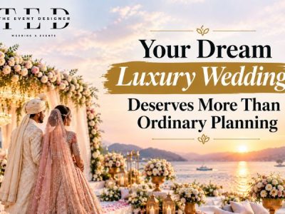 Your Dream Luxury Wedding Deserves More Than Ordinary Planning