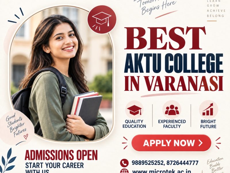 Looking for an AKTU-Affiliated College in Varanasi?