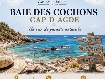 Baie des Cochons Cap d Agde – Découvrez l’ambiance unique du Cap d’Agde