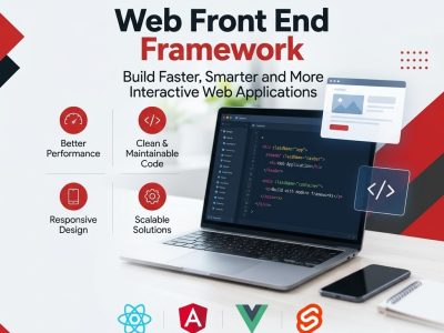 Web Front End Frameworks for Modern Web Development