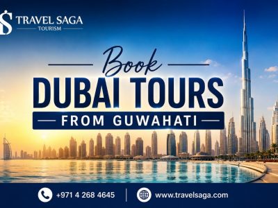 Plan an Unforgettable UAE Escape with Dubai Tours from Guwahati