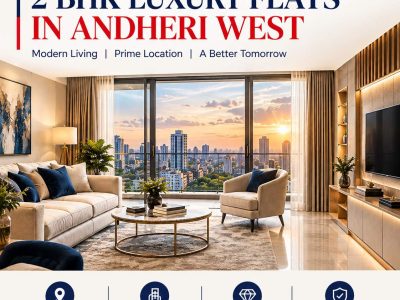 2 BHK Flats in Andheri West – Find Your Dream Home