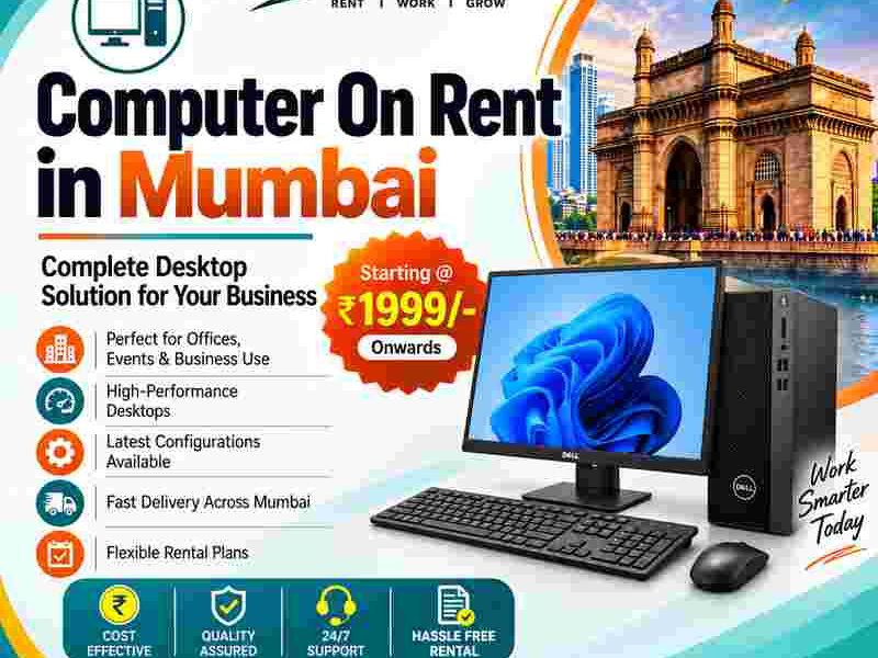 Computer & Desktop on Rent – Starting @ ₹1,999/- in Mumbai, Thane & Navi Mumbai
